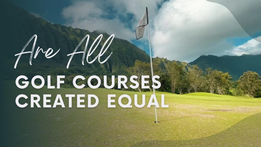 Are Golf Courses Created Equal